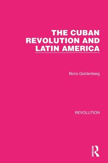 Front cover_The Cuban Revolution and Latin America