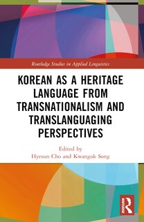 Couverture_Korean as a Heritage Language from Transnational and Translanguaging Perspectives