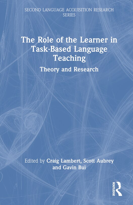 Front cover_The Role of the Learner in Task-Based Language Teaching