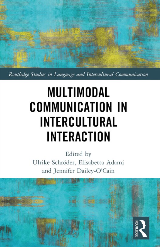 Front cover_Multimodal Communication in Intercultural Interaction