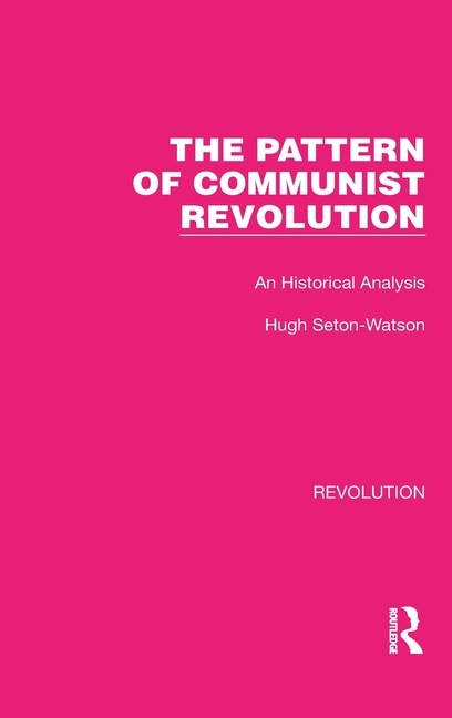 Front cover_The Pattern Of Communist Revolution