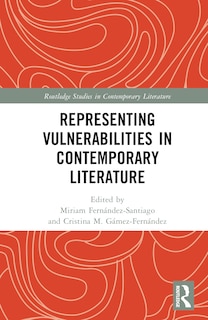 Front cover_Representing Vulnerabilities in Contemporary Literature