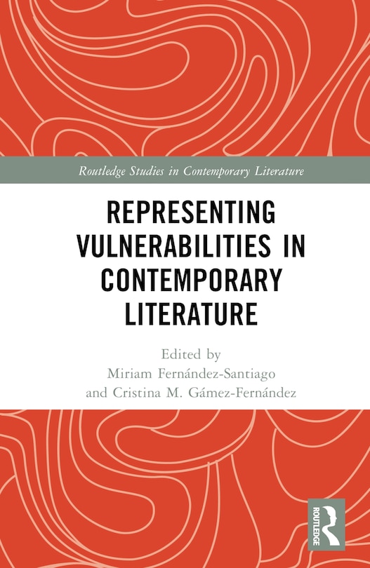 Front cover_Representing Vulnerabilities in Contemporary Literature