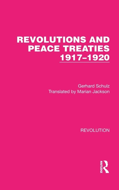 Couverture_Revolutions And Peace Treaties 1917-1920