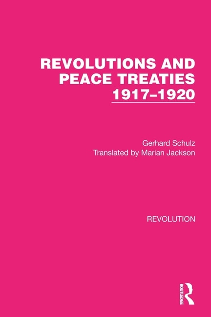 Couverture_Revolutions and Peace Treaties 1917-1920