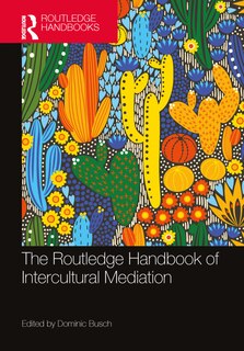 Front cover_The Routledge Handbook of Intercultural Mediation
