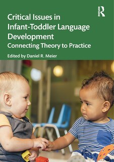 Front cover_Critical Issues in Infant-Toddler Language Development