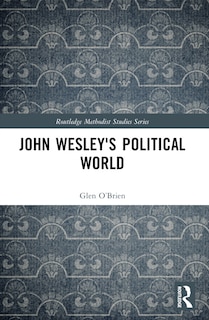 Front cover_John Wesley's Political World