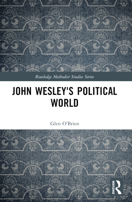 Front cover_John Wesley's Political World
