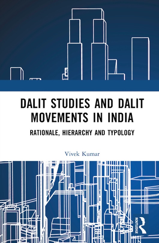 Front cover_Dalit Studies and Dalit Movements in India