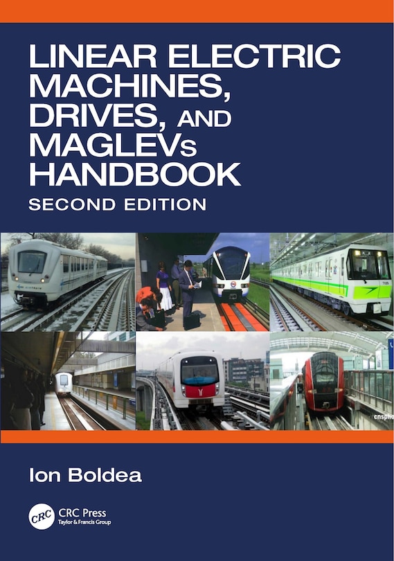 Front cover_Linear Electric Machines, Drives, and MAGLEVs Handbook