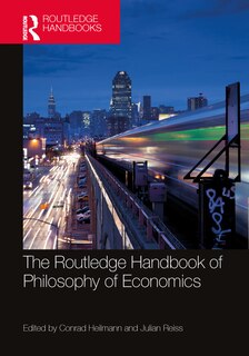 Front cover_The Routledge Handbook of the Philosophy of Economics