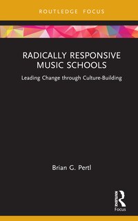 Front cover_Radically Responsive Music Schools