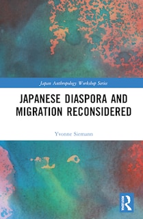 Front cover_Japanese Diaspora And Migration Reconsidered