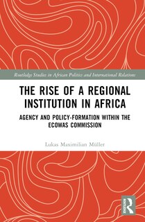 Front cover_The Rise of a Regional Institution in Africa