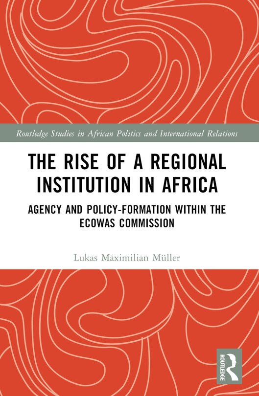 Front cover_The Rise of a Regional Institution in Africa