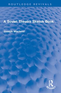 Couverture_A Soviet Theatre Sketch Book
