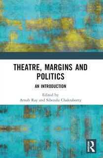 Front cover_Theatre, Margins and Politics