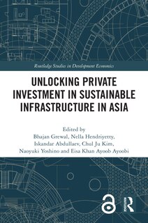 Couverture_Unlocking Private Investment in Sustainable Infrastructure in Asia
