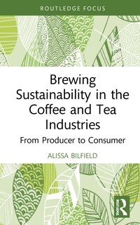 Couverture_Brewing Sustainability in the Coffee and Tea Industries