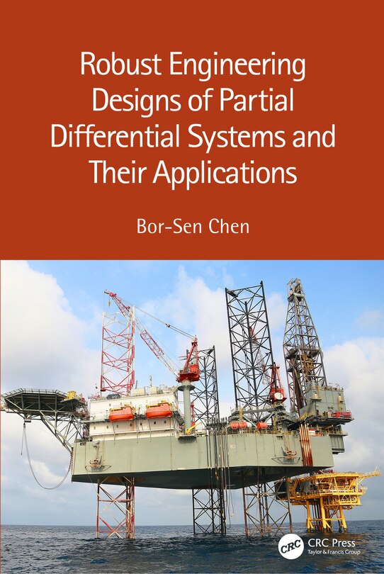 Front cover_Robust Engineering Designs of Partial Differential Systems and Their Applications