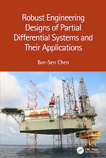 Front cover_Robust Engineering Designs of Partial Differential Systems and Their Applications