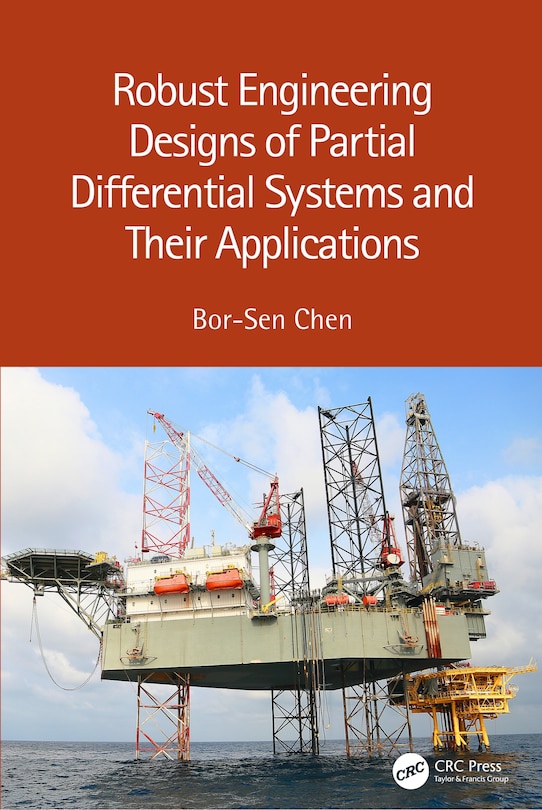 Front cover_Robust Engineering Designs of Partial Differential Systems and Their Applications