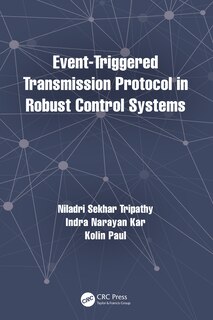 Front cover_Event-triggered Transmission Protocol In Robust Control Systems
