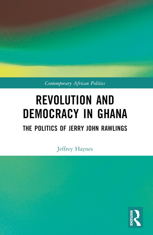 Front cover_Revolution and Democracy in Ghana