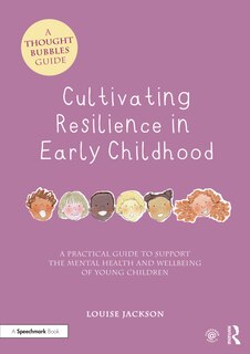 Front cover_Cultivating Resilience in Early Childhood