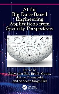 Front cover_AI for Big Data-Based Engineering Applications from Security Perspectives