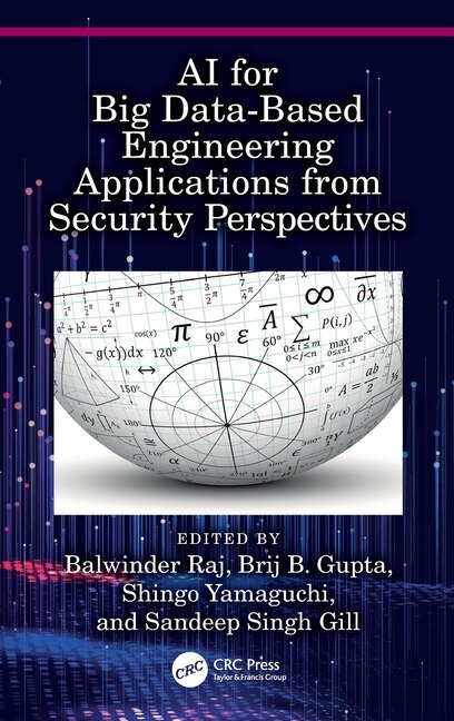 Front cover_AI for Big Data-Based Engineering Applications from Security Perspectives