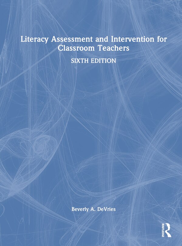 Front cover_Literacy Assessment and Intervention for Classroom Teachers