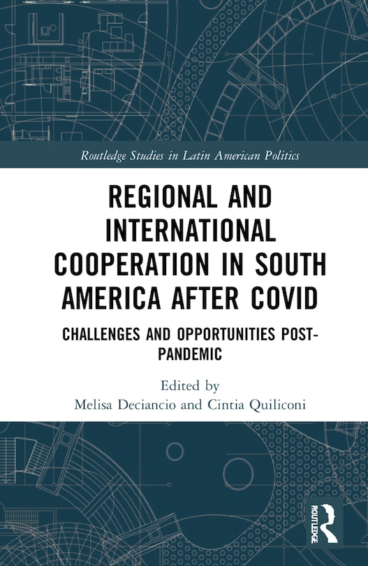 Front cover_Regional and International Cooperation in South America After COVID