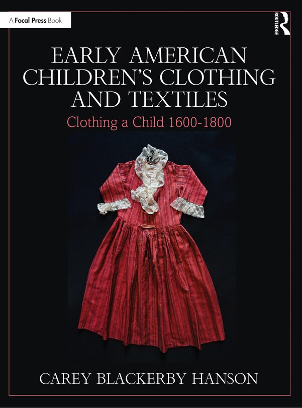 Front cover_Early American Children's Clothing and Textiles