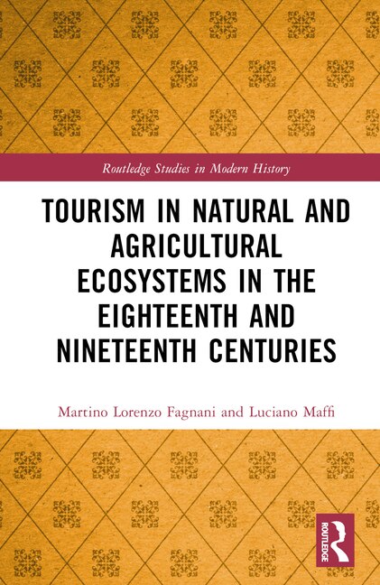 Couverture_Tourism in Natural and Agricultural Ecosystems in the Eighteenth and Nineteenth Centuries