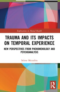 Couverture_Trauma and Its Impacts on Temporal Experience