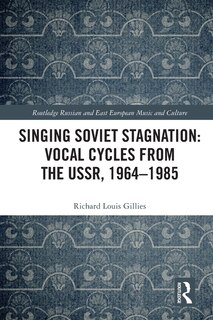 Front cover_Singing Soviet Stagnation