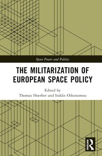 Front cover_The Militarization of European Space Policy
