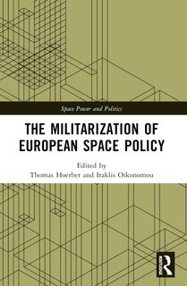 Couverture_The Militarization of European Space Policy