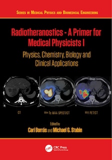 Front cover_Radiotheranostics - A Primer for Medical Physicists I