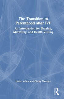 Front cover_The Transition to Parenthood after IVF