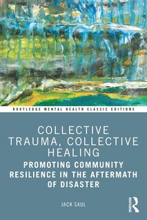 Front cover_Collective Trauma, Collective Healing
