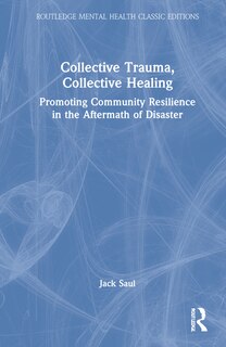 Front cover_Collective Trauma, Collective Healing