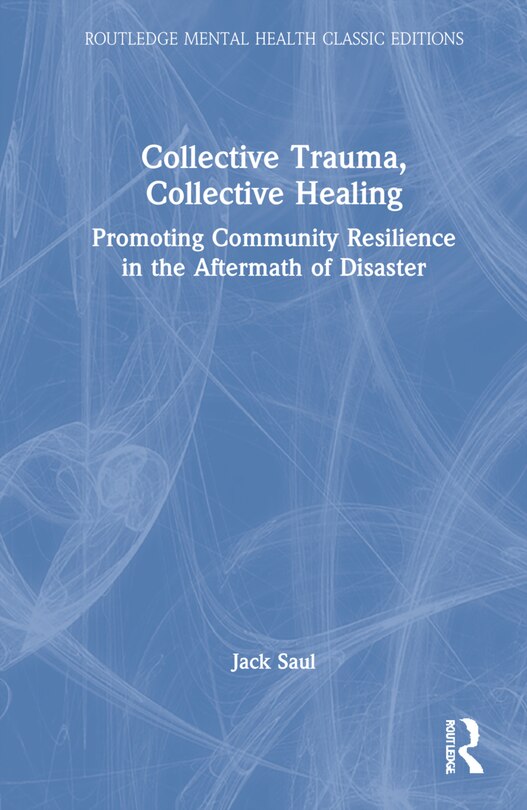 Front cover_Collective Trauma, Collective Healing