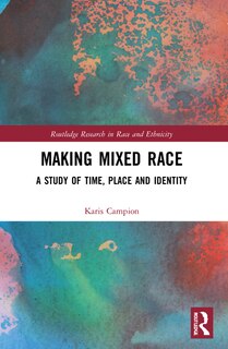 Front cover_Making Mixed Race