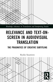 Couverture_Relevance and Text-on-Screen in Audiovisual Translation