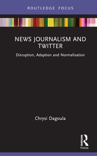 Front cover_News Journalism and Twitter