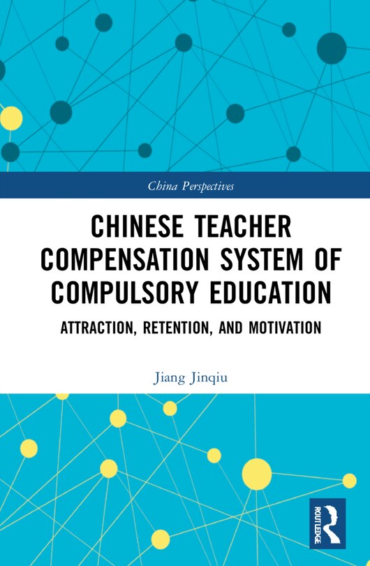 Front cover_Chinese Teacher Compensation System Of Compulsory Education