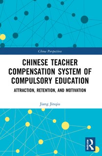 Front cover_Chinese Teacher Compensation System of Compulsory Education